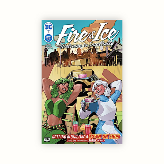 Fire & Ice: Welcome to Smallville #6 (2024)